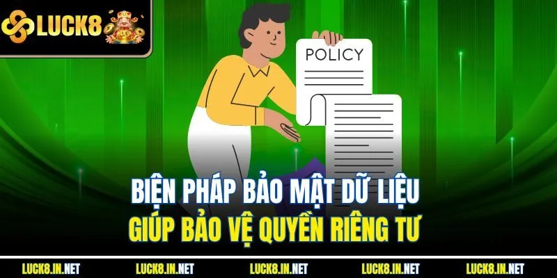 Biện pháp bảo mật dữ liệu giúp bảo vệ quyền riêng tư