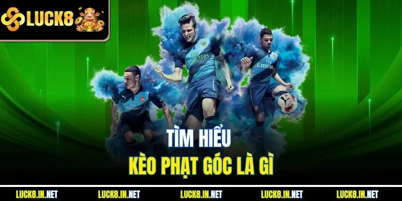 Tìm hiểu kèo phạt góc là gì